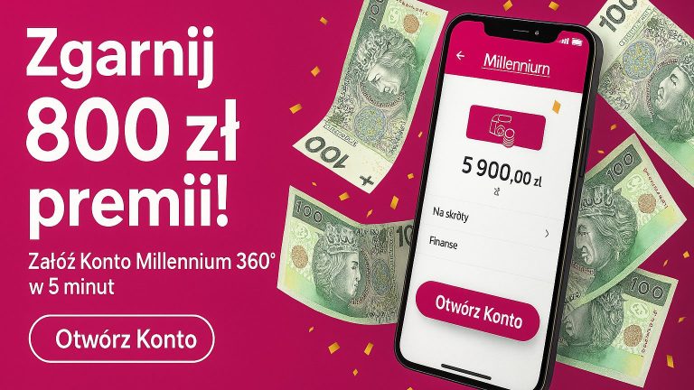 Zgarnij do 800 zł premii